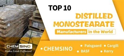 10 найкращих виробників дистильованого моностеарату у світі